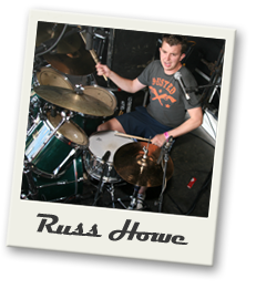 russ howl is the drummer and backing vocals